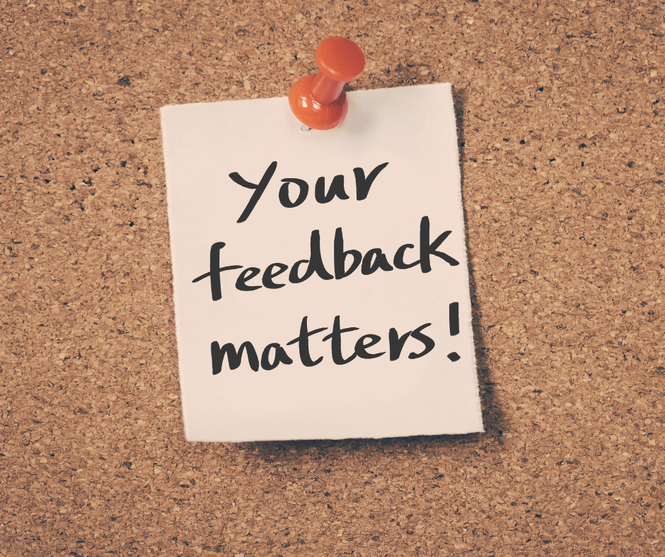 Your Feedback Matters 